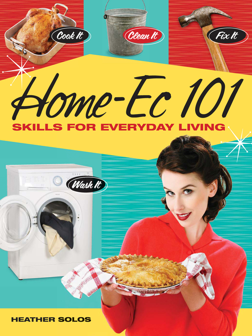 Title details for Home-Ec 101 by Heather Solos - Available